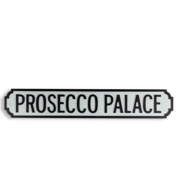 ANTIQUED WOODEN "PROSECCO PALACE" ROAD SIGN - EMPORIUM WORTHING