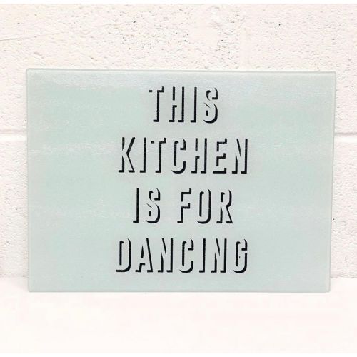 Chopping Board 'This Kitchen Is For Dancing' - EMPORIUM WORTHING