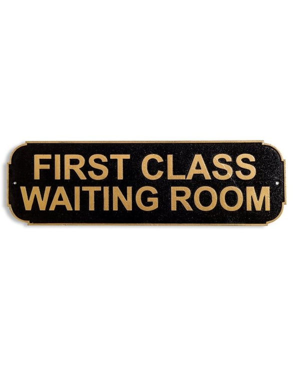 First Class Waiting Room Sign - EMPORIUM WORTHING